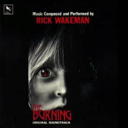 Rick Wakeman : The Burning (Film Soundtrack)
